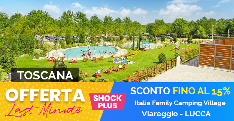 OFFERTA Last Minute Italia Family Camping Village Viareggio - Club del Sole Toscana