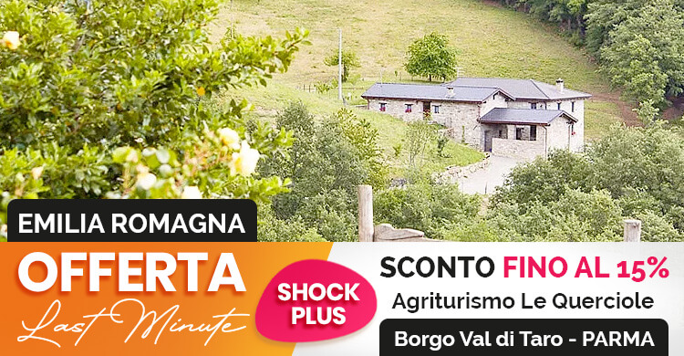 OFFERTA Last Minute Agriturismo Le Querciole Emilia Romagna